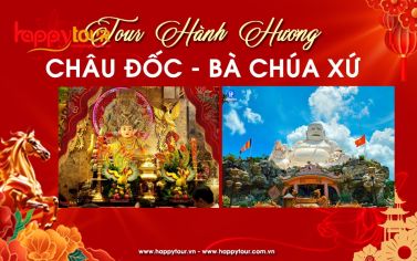 TOUR CHÂU ĐỐC - BÀ CHÚA XỨ -  1 NGÀY 1 ĐÊM