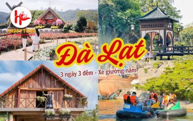 TOUR ĐÀ LẠT  3 NGÀY 3 ĐÊM - XE GIƯỜNG NẰM 