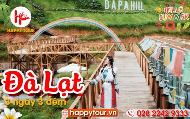 TOUR ĐÀ LẠT 3 NGÀY 3 ĐÊM - HÈ 2025