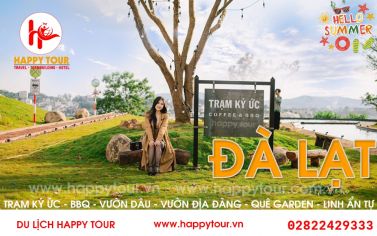 TOUR ĐÀ LẠT 3 NGÀY 3 ĐÊM - HÈ 2025