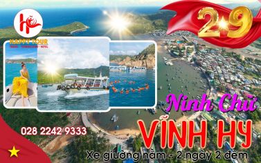  TOUR VĨNH HY - NINH CHỮ 2 NGÀY ĐÊM - LỄ 02/09