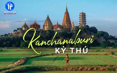 TOUR THÁI LAN - KANCHANABURI - BANGKOK 5 NGÀY 5 ĐÊM - TN