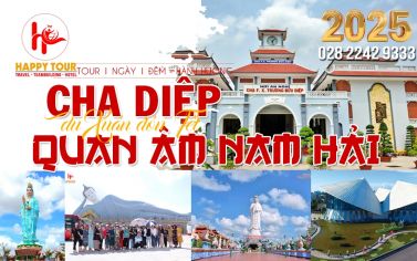 TOUR CHA DIỆP - PHẬT BÀ QUAN ÂM NAM HẢI - 1 NGÀY 1 ĐÊM