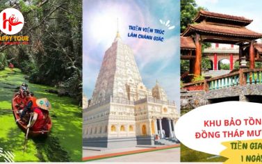 TOUR ĐOÀN - TIỀN GIANG - LÀNG CỔ PHƯỚC LỘC THỌ - KHU BẢO TỒN ĐỒNG THÁP MƯỜI 1 NGÀY