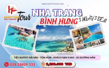 TOUR BÌNH HƯNG - NHA TRANG 3 NGÀY 3 ĐÊM 